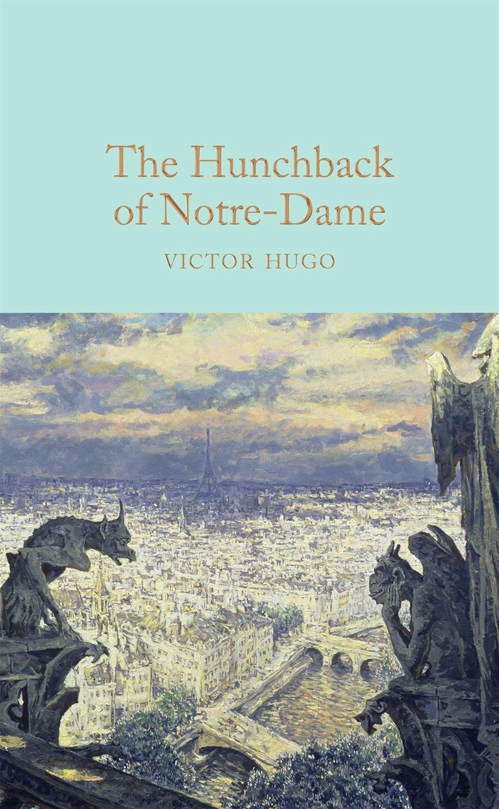 The Hunchback of Notre-Dame (Macmillan Collector's Library) Hardcover