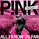 P!nk / All I Know So Far - Setlist (CD)