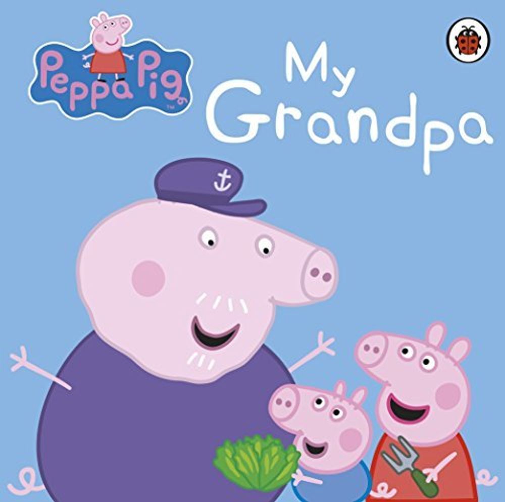 Peppa Pig: My Grandpa   (board book)