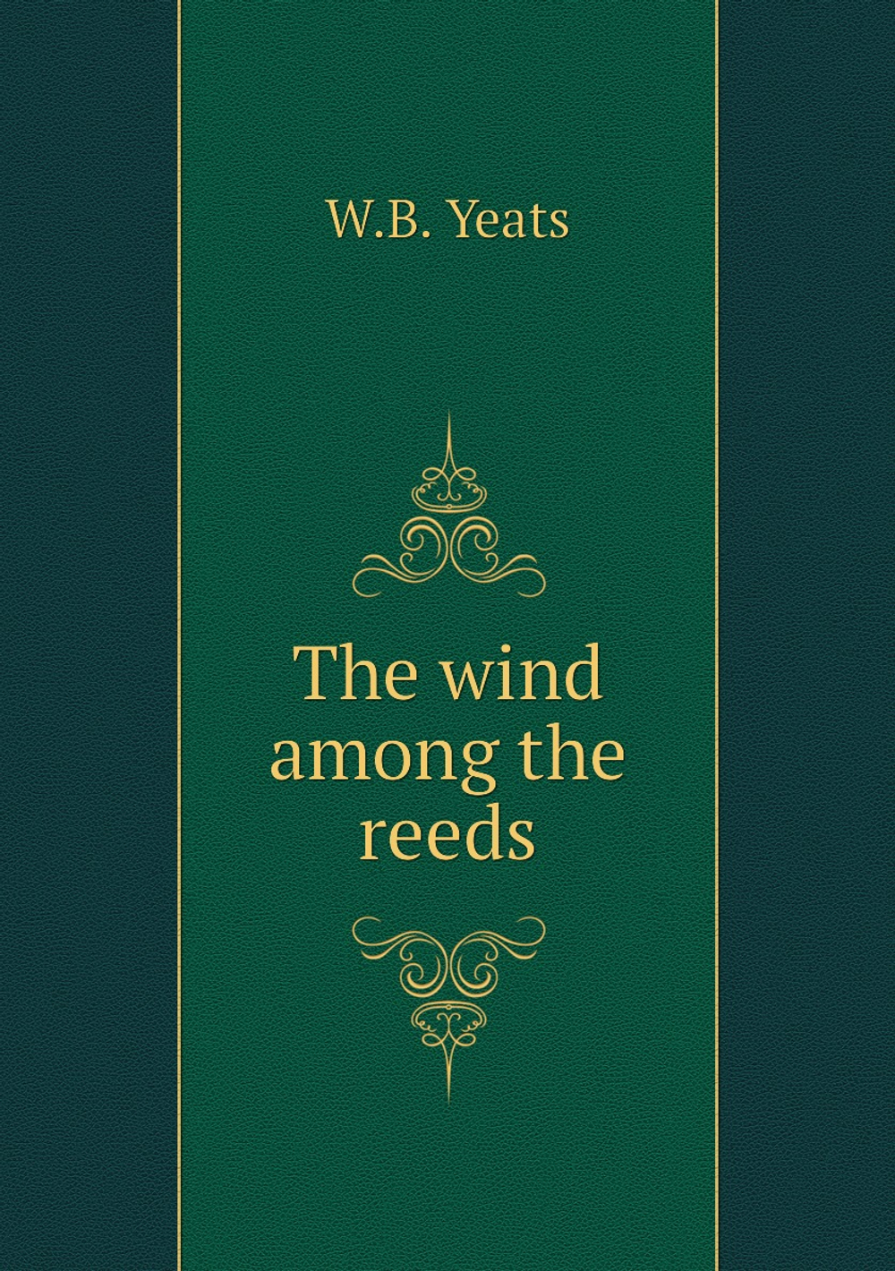 The wind among the reeds | W.B. Yeats