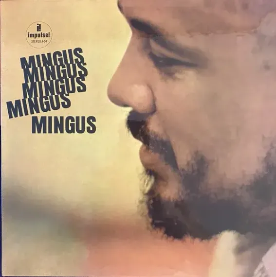 Charles Mingus – Mingus Mingus Mingus Mingus Mingus LP