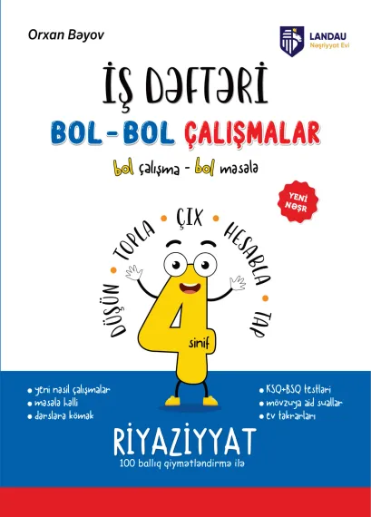 4-cü sinif İş dəftəri. Bol-bol çalışmalar. Riyaziyyat