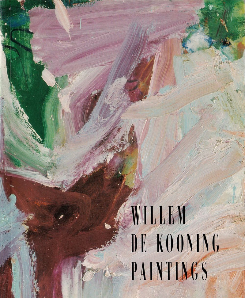 Виллем де Кунинг (1904-1997): Живопись. Каталог выставки