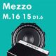 Mezzo + M.16 15" D1.6