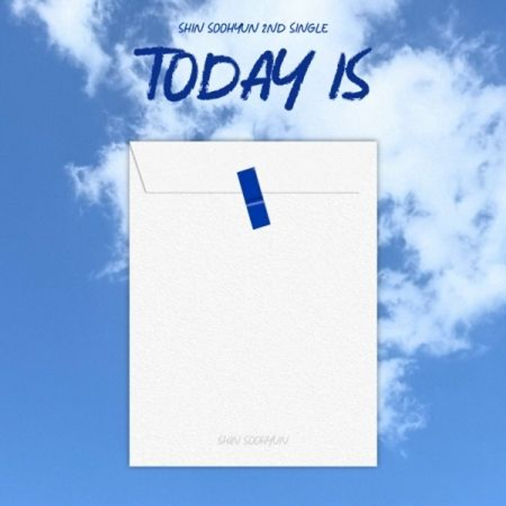 Альбом SHIN SOOHYUN - TODAY IS 2nd Single Album