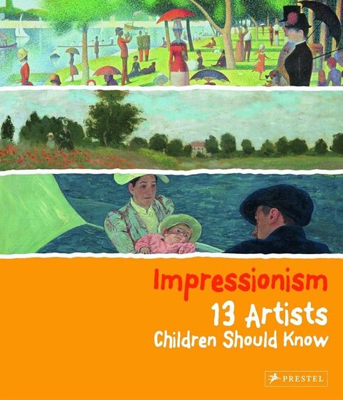 Impressionism13 Artists Children Should Know