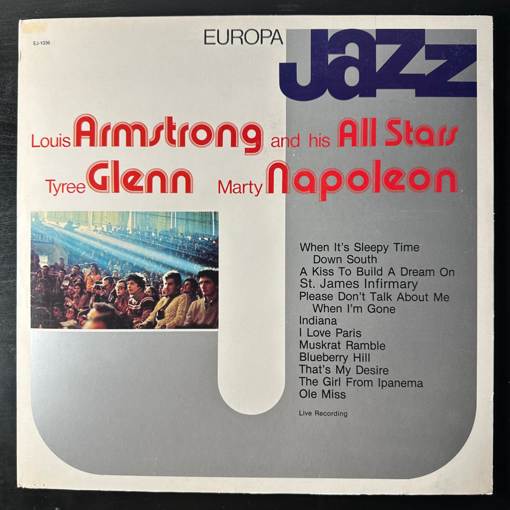 Louis Armstrong And His All-Stars / Tyree Glenn / Marty Napoleon ‎– Europa Jazz (Италия 1981г.)