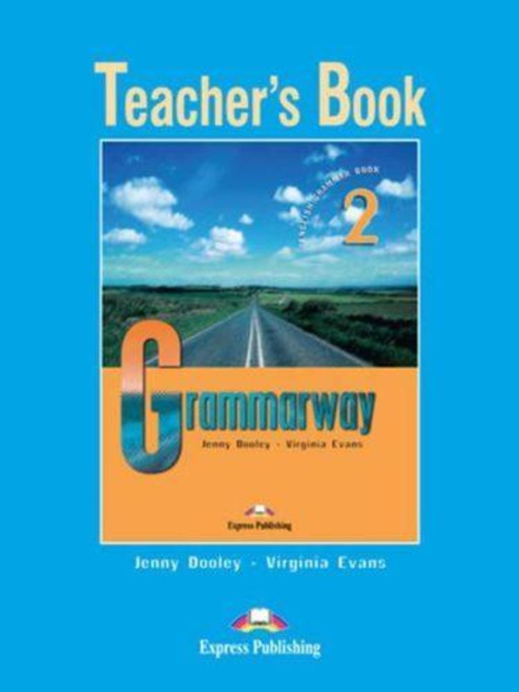 Grammarway 2. Teacher&#39;s Book. Elementary. Книга для учителя