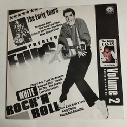 Винтажная виниловая пластинка LP Elvis Presley Белый Рок н Ролл (Пластинка 2) The Early Years White Rock 'N' Roll Volume 2 (Россия 1992)