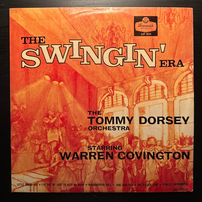 Tommy Dorsey, Tommy Dorsey And His Orchestra, Warren Covington - The Swingin' Era (Англия)