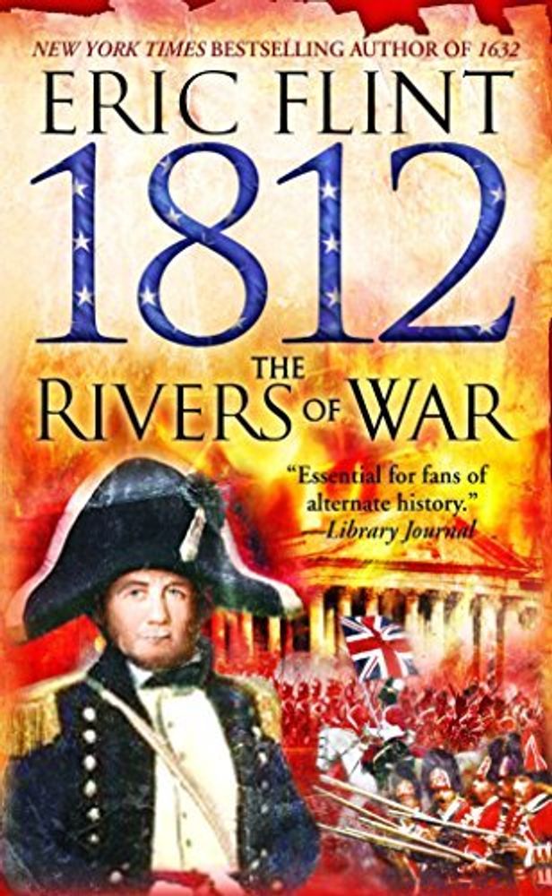 1812: Rivers of War