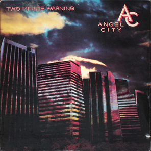 Angel City / Two Minute Warning (LP)