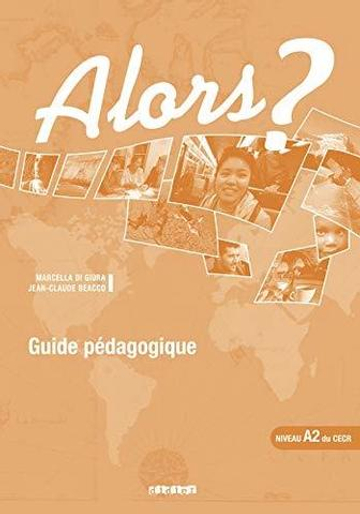 Alors? 2 книга для учителя Guide pedagogique #ост./не издается#