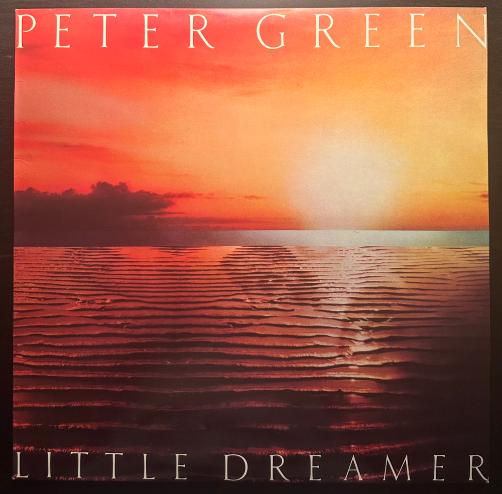 Peter Green - Little Dreamer (Швеция 1980г.)