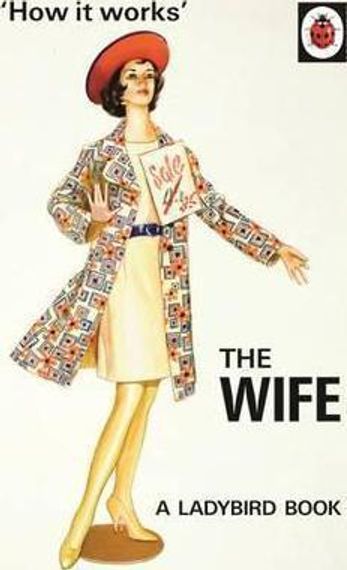 How it Works: The Wife