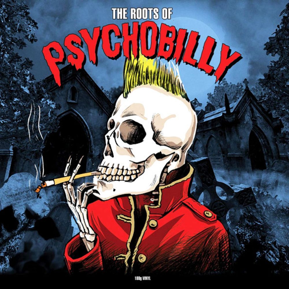 Сборник / The Roots Of Psychobilly (LP)