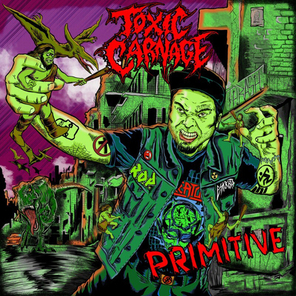 Toxic Carnage / Primitive (EP)(RU)(CD)