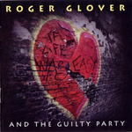 Roger Glover And The Guilty Party / If Life Was Easy (CD)
