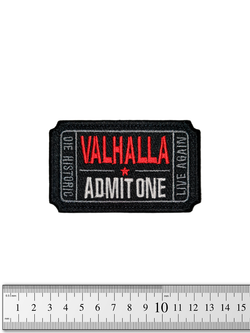 Шеврон Valhalla Admit One вышивка. Чёрный