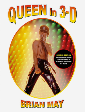 Queen in 3-D / Brian May (Second Edition)