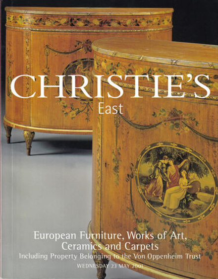 Каталог аукциона Christie's, Нью-Йорк, Европейская мебель, декоративно-прикладное искусство, фарфор и ковры, включая собственность Фонда фон Оппенхайм от 23 мая 2001 года