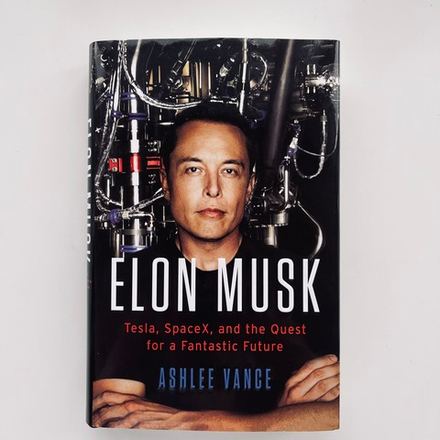 Elon Musk. Tesla, SpaceX, and the Quest for a Fantastic Future