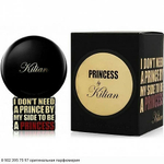 I Don't Need A Prince By My Side To Be A Princess - Fleur d'Oranger