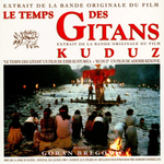 OST Le Temps Des Gitans / Kuduz (Music By Goran Bregović)