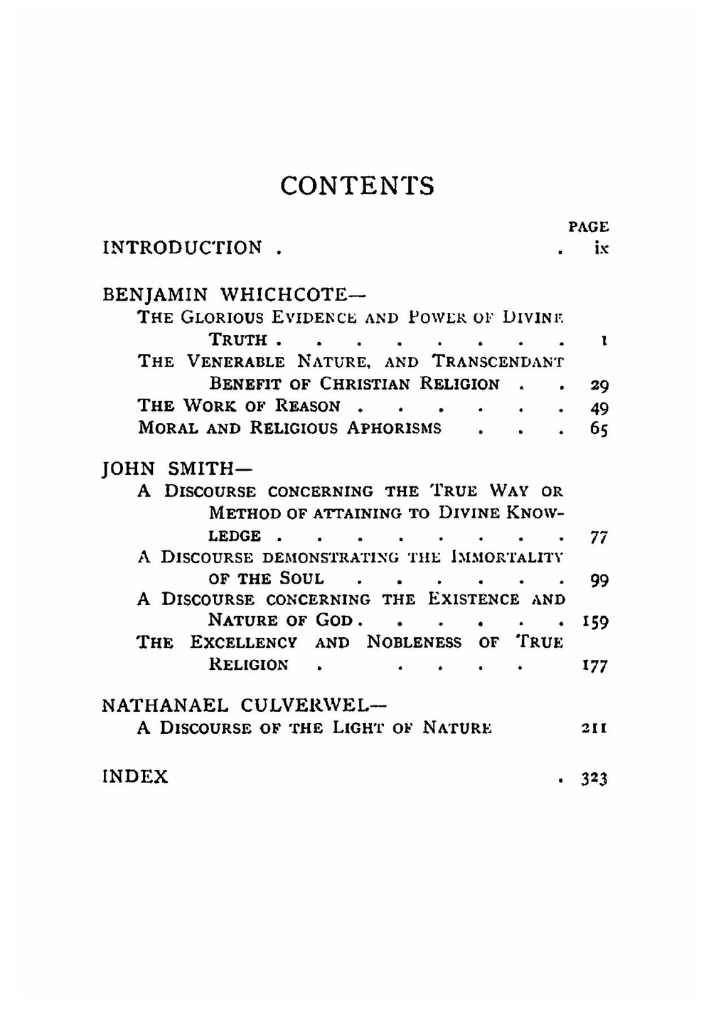 The Cambridge Platonists. Being Selections from the Writings of Benjamin Whichcote, John Smith and Nathanael Culverwel | John Smith