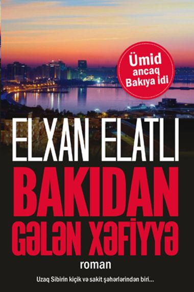 Bakıdan gələn xəfiyyə