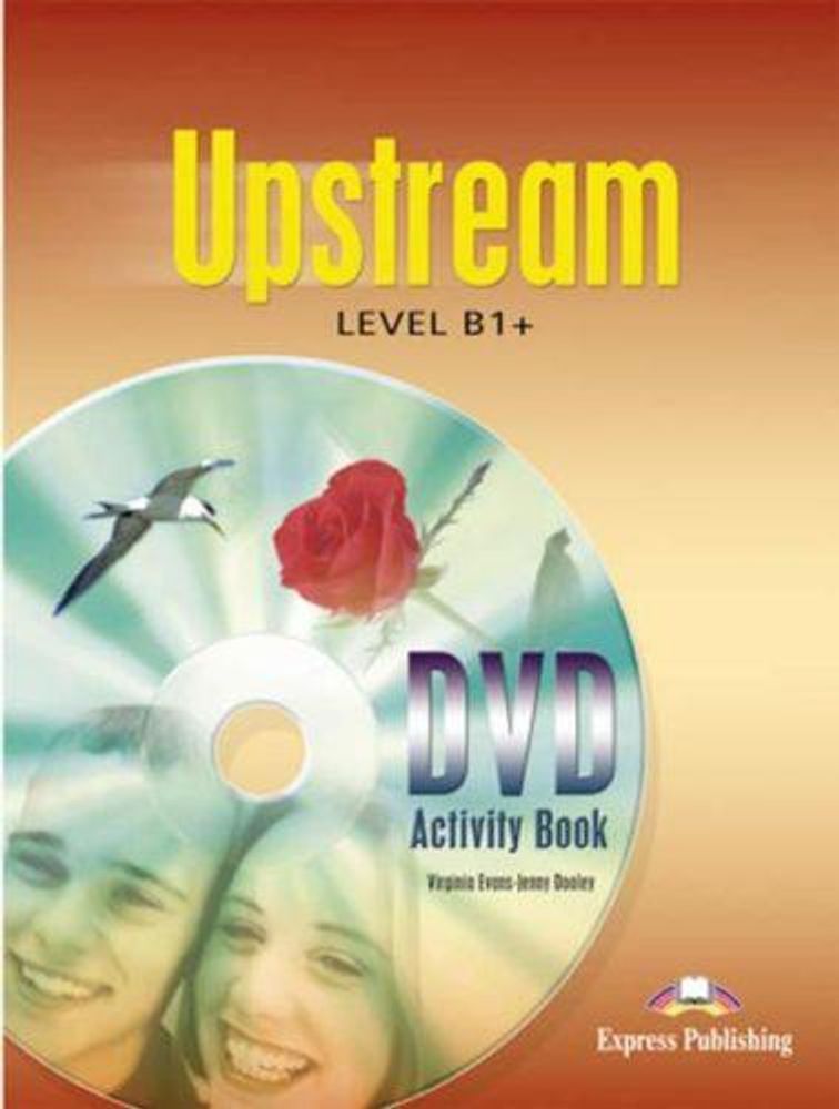 Upstream Intermediate B1+. DVD Activity Book. Рабочая тетрадь к DVD