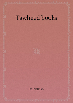 Tawheed books | M. Wahhab