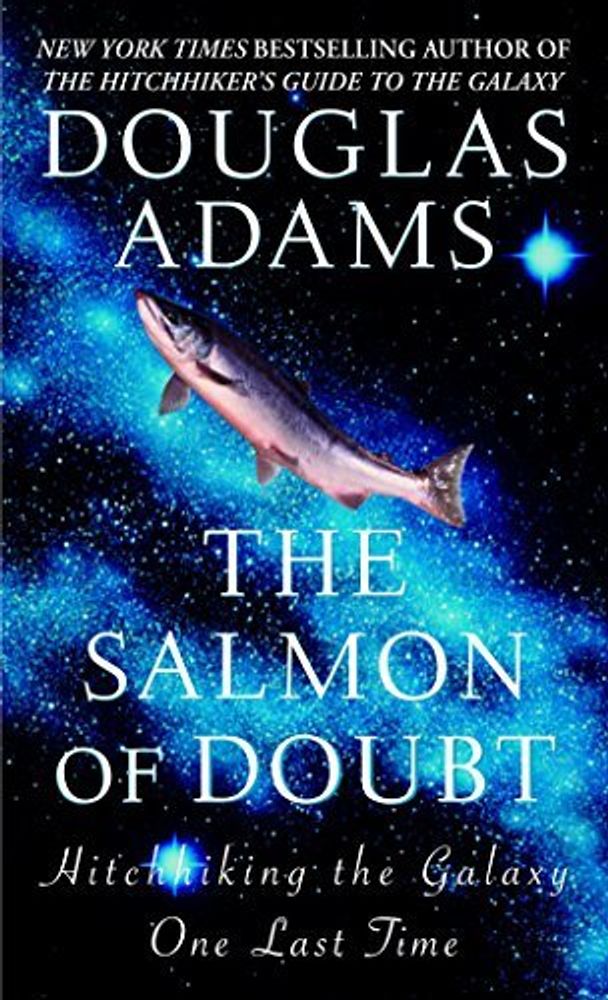 Salmon of Doubt  (MM)