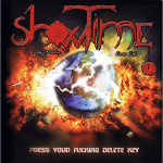 ShowTime / Press Your Fucking Delete Key (CD)