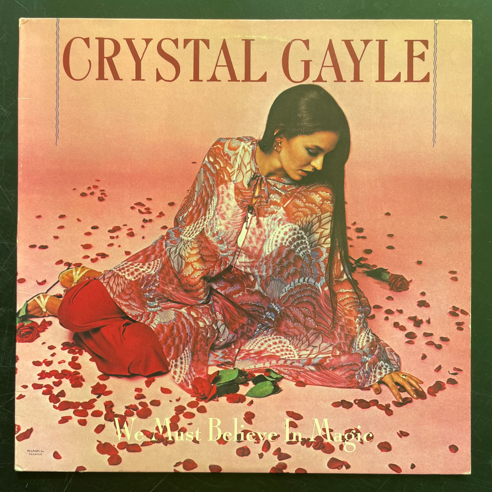 Crystal Gayle ‎– We Must Believe In Magic (США 1977г.)