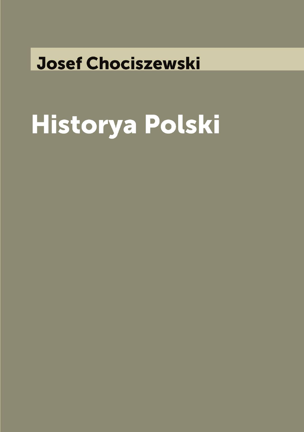 Historya Polski | Josef Chociszewski
