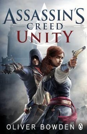 Unity : Assassin&#39;s Creed Book 7
