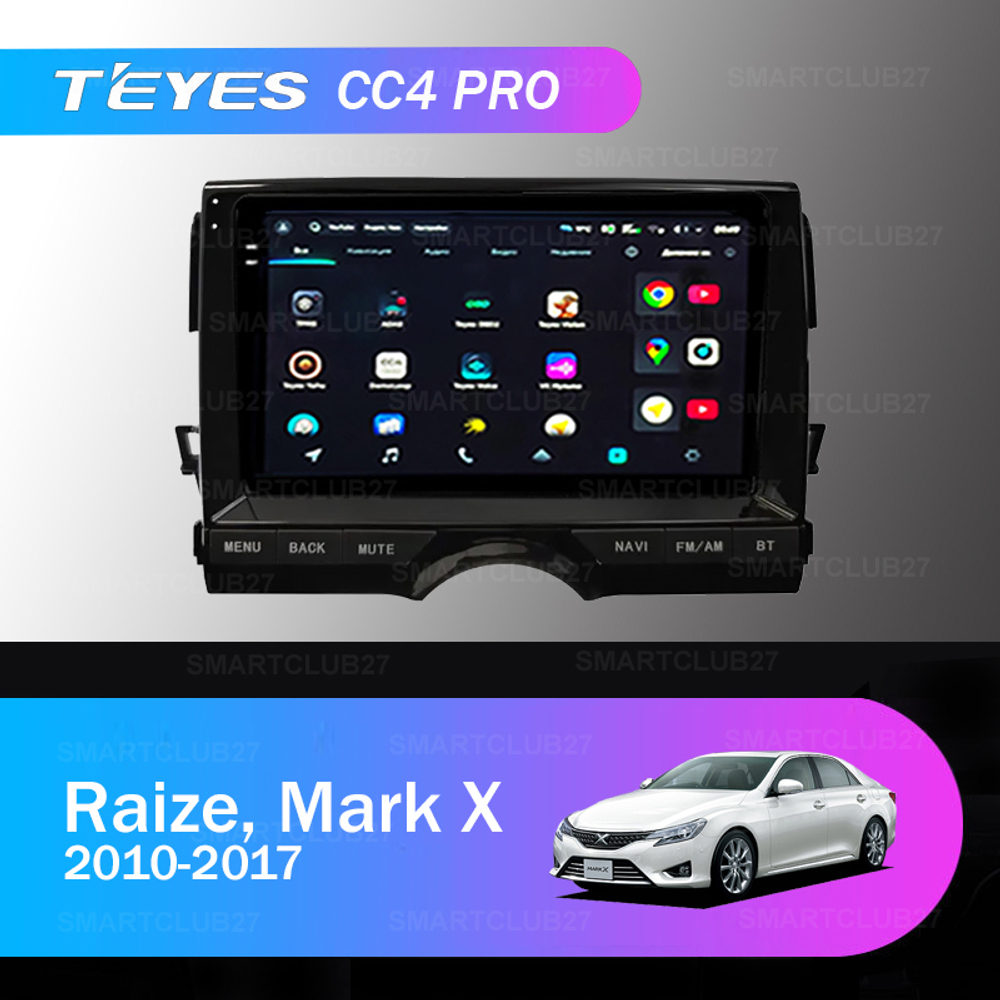 Teyes CC4 Pro 9" для Toyota Raize, Mark X 2010-2017