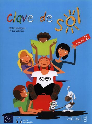 Clave de sol: Libro del alumno 2 + audio (Downloadable) - A2