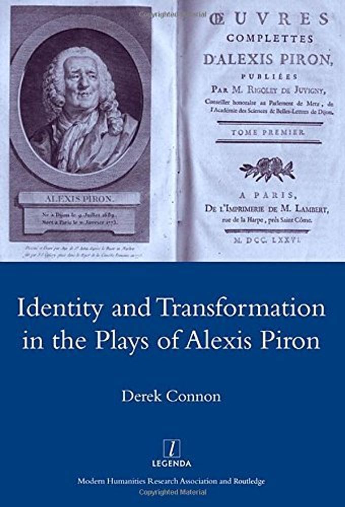 Identity and Transformation in the Plays of Alexis Piron