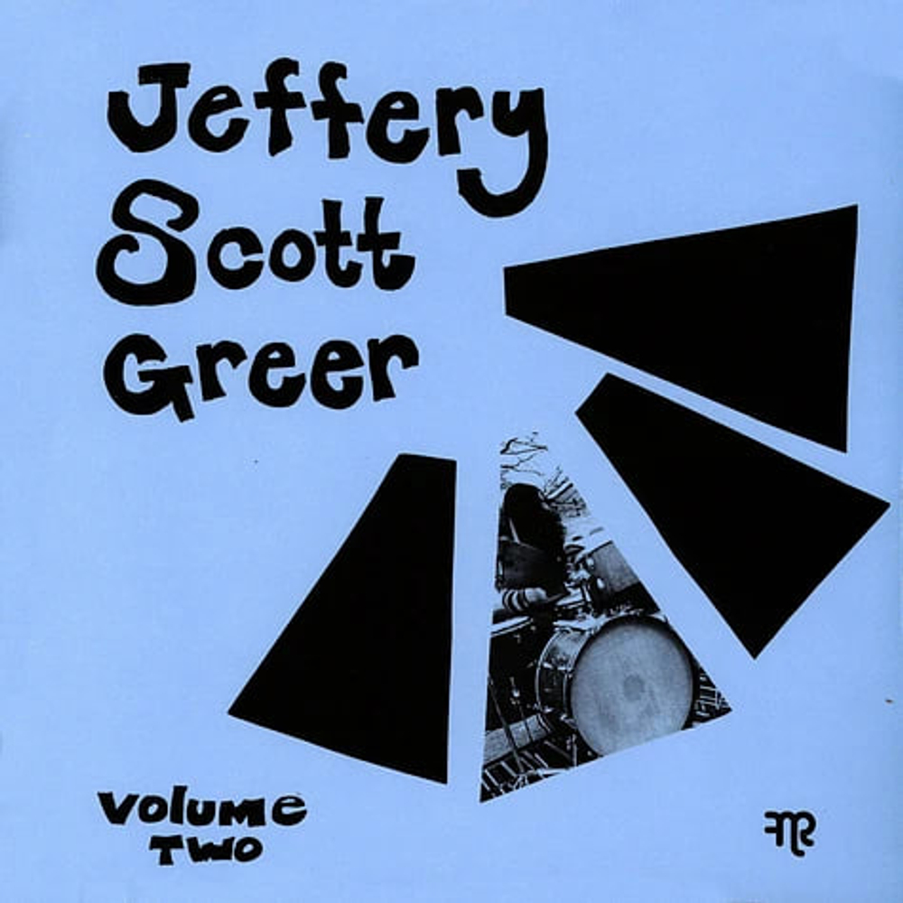 Jeffery Scott Greer - Volume 2