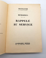 "Memoires Rappele au service."  General Weygand