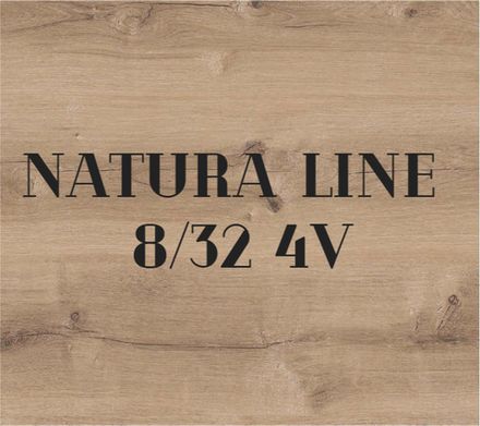 Natura Line 4V 8 32
