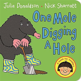 One Mole Digging a Hole  (board book)