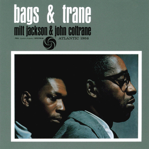 Milt Jackson & John Coltrane / Bags & Trane (LP)