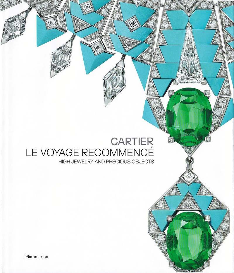 Cartier: Le Voyage Recommencé: Высокое ювелирное искусство и драгоценности