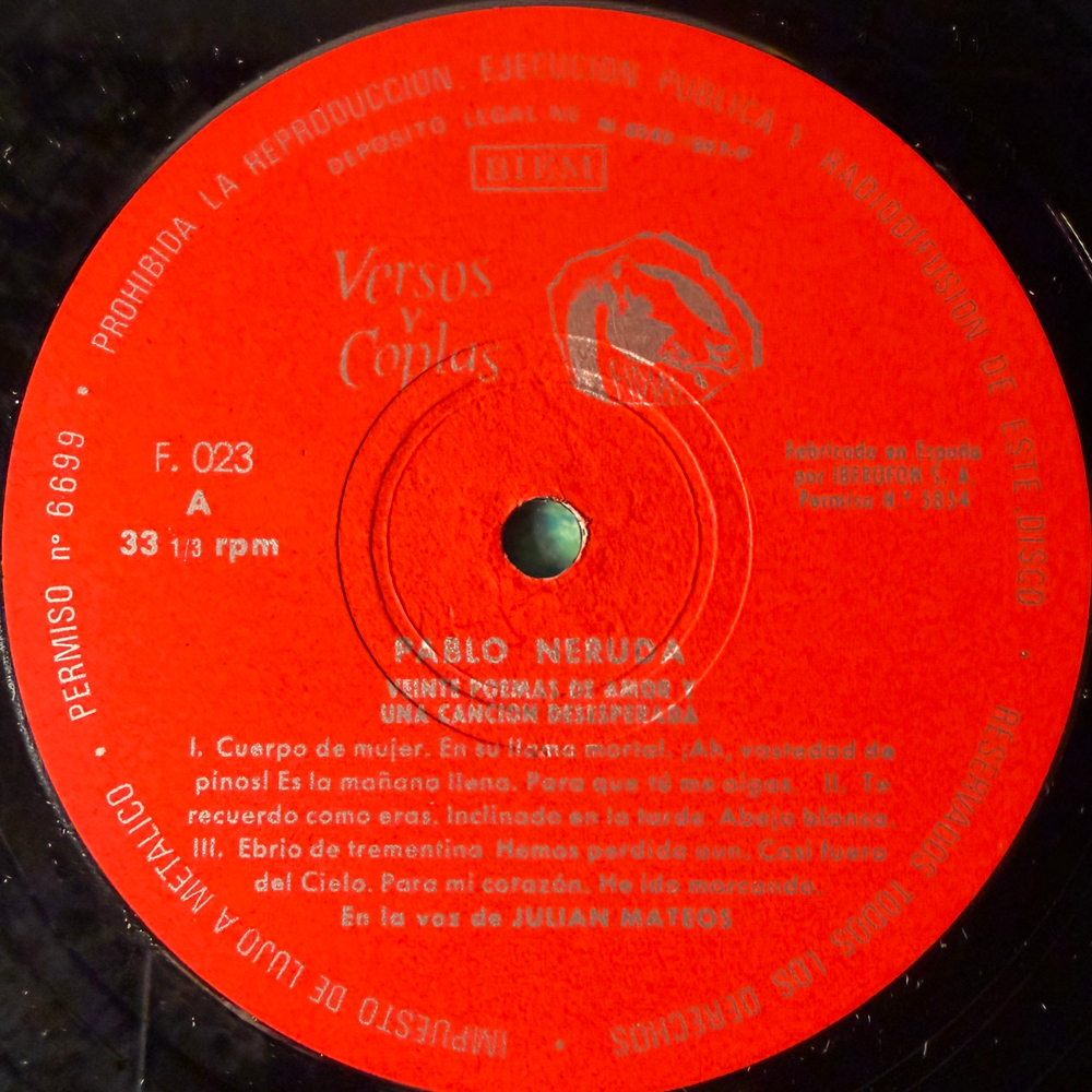 Pablo Neruda, Julián Mateos ‎– Veinte Poemas De Amor Y Una Canción Desesperada (Испания 1967г.)