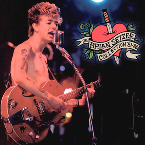 Brian Setzer / The Brian Setzer Collection '81-'88 (CD)