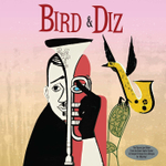 Charlie Parker, Dizzy Gillespie / Bird & Diz (LP)