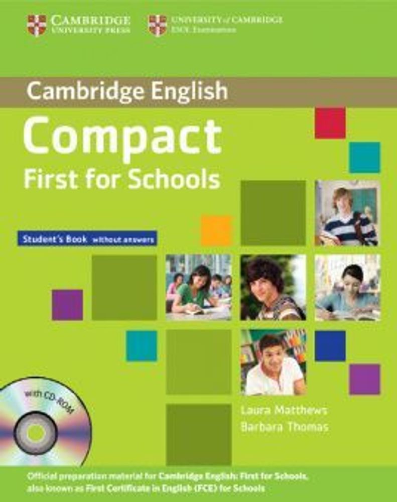 Compact First for Schools Student&#39;s Book without answers with CD-ROM